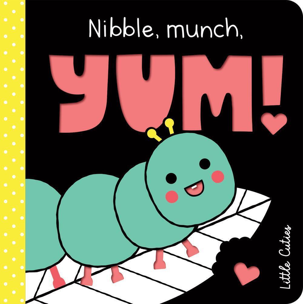 Nibble, Munch Yum! Board Book