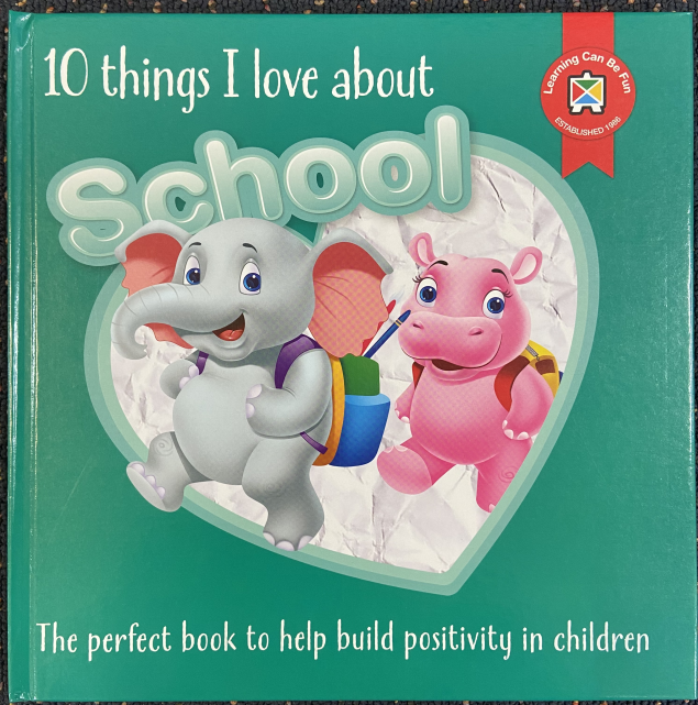 10 Things I Love About School Book